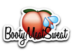 BootyMeatSweat Sticker