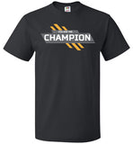 You Are The Champion Tee