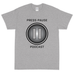Press Pause Podcast Classic Tee
