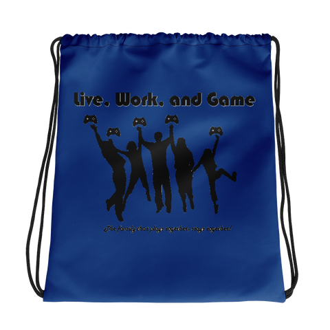 Live, Work and Game Drawstring Bag